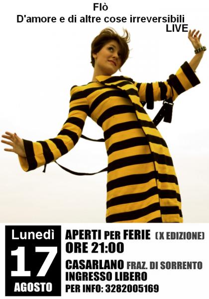 Aperti per Ferie X Edizione Flò - D'amore e di altre cose irreversibili tour 2015