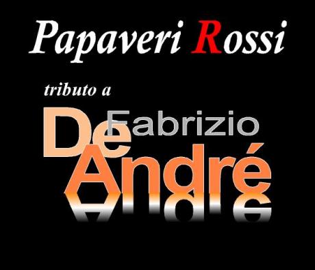 Papaveri Rossi - Tributo a Fabrizio de Andre'