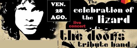 The DOORS tribute Live con " The Celebration of the Lizard "