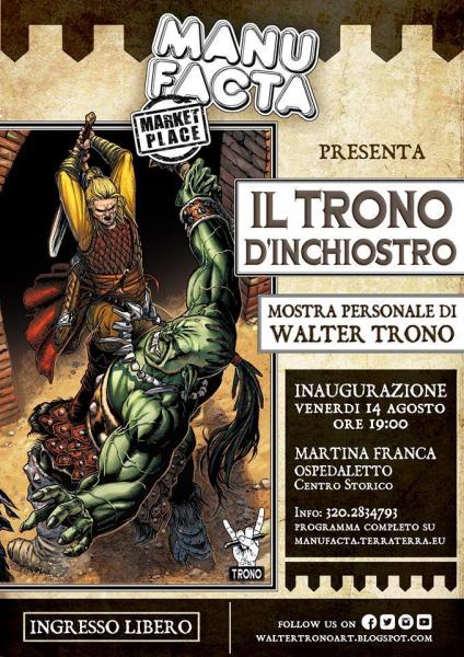 Il Trono D'Inchiostro _ Mostra personale di Walter Trono  - Manufacta Market Place