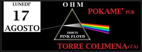 Ohm Pink Floyd - Pokame' Pub - Torre Colimena