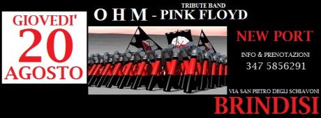 Ohm Pink Floyd - New Port Brindisi