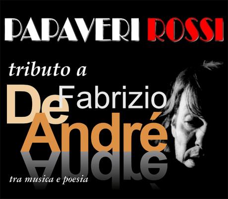 Tributo a Fabrizio De André - PAPAVERI ROSSI