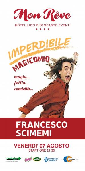 Francesco Scimemi … Magia … Follia … Comicità