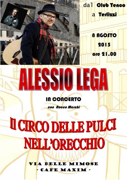 Alessio Lega e Rocco Marchi in concerto - il Circo Delle Pulci Nell'orecchio