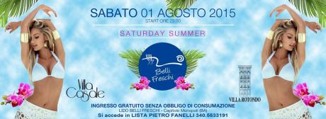 Saturday Summer Night - Lido Belli Freschi