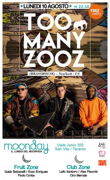 "MoonDay" - il lunedì del Moonvida con Too Many Zooz in concerto (New York / US) + double zone dj set