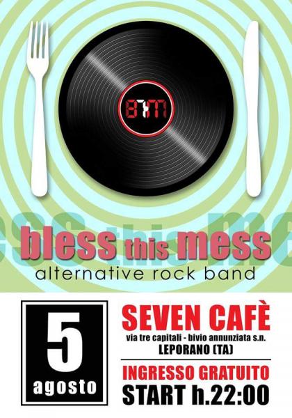 Birra e Rock al Seven Cafe' - Bless This Mess in concerto