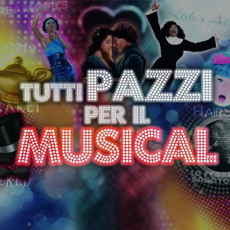 "TUTTI PAZZI PER IL MUSICAL "Teatro sotto le Stelle"