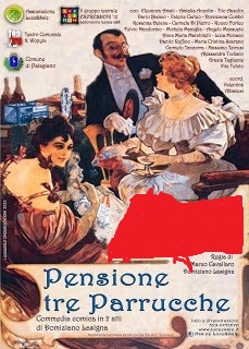 PENSIONE TRE PARRUCCHE. Commedia comica.