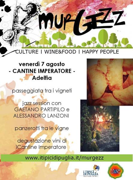 MURGEZZ - Panzerotti e jazz session nel vigneto