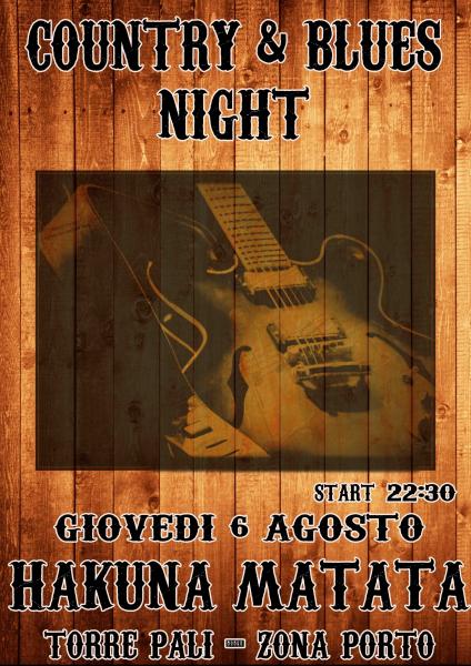 Country & Blues night al Hakuna Matata - Torre Pali