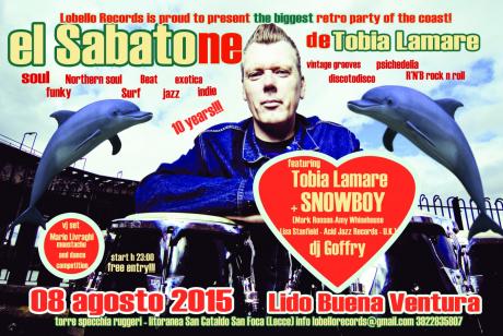 EL SABATONE de Tobia Lamare – 08 Agosto 2015 - featuring Tobia Lamare + SNOWBOY  (Acid Jazz records – London U.K.) + Dj Goffry