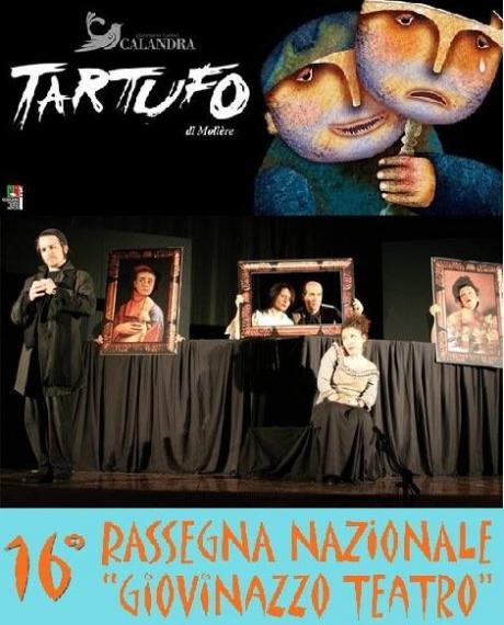 16a Rassegna Nazionale  “giovinazzo Teatro”  Tartufo