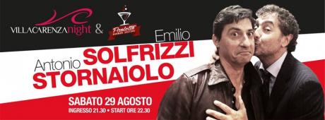 Emilio Solfrizzi & Antonio Stornaiolo Show