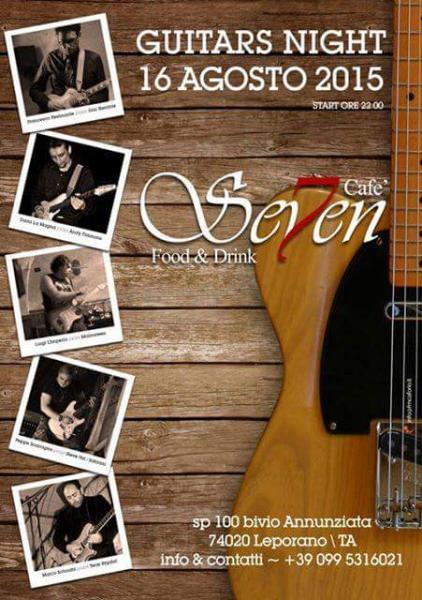 The guitars night al Seven Cafe' di Leporano ( ta)