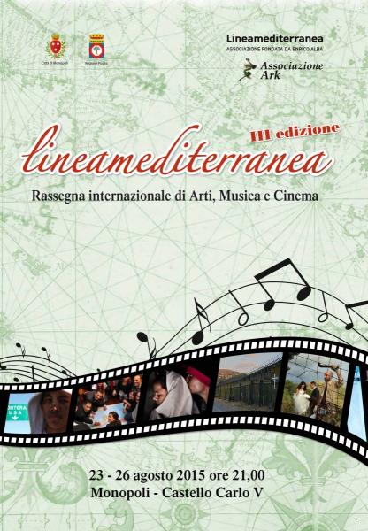 “lineamediterranea, Rassegna internazionaledi Arti, Musica e Cinema” [ingresso libero]