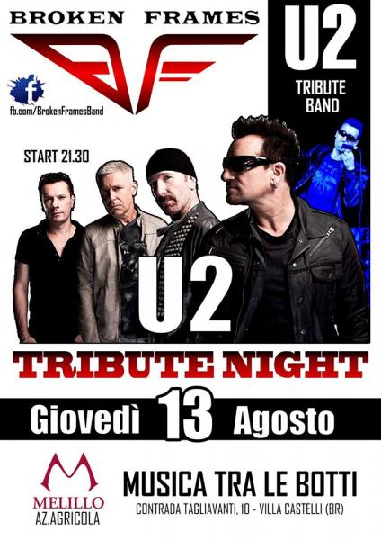 "THE BROKEN FRAMES" U2 Tribute Band all'Azienda Agricola Melillo