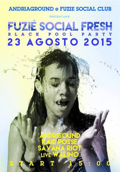 23 Agosto – SOCIAL FRESH /// POOL PARTY al Fuziè Social Club