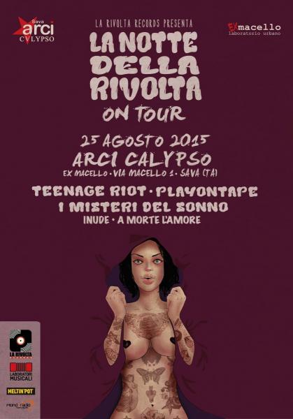 || LA NOTTE DELLA RIVOLTA on Tour || 25/08 || Ex Macello || Sava