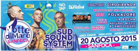 Notte di Mare 2015: la notte bianca con SUD SOUND SYSTEM e tantissimi altri ospiti