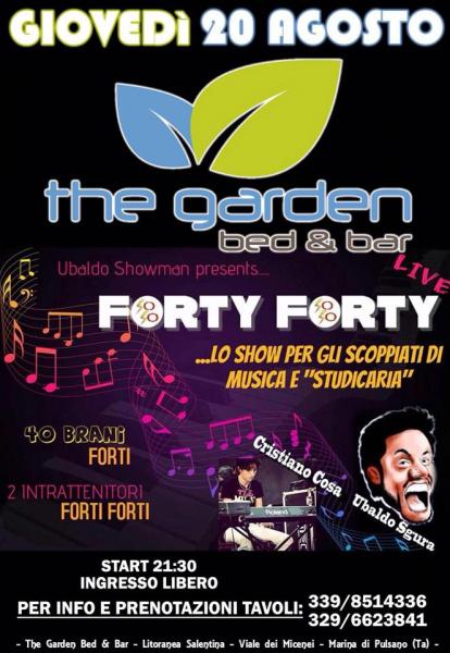 Forty Forty Live al The Garden