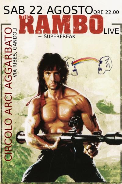 The Rambo + Superfreak Live