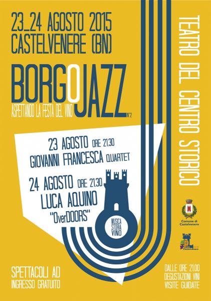Borgojazz. Aspettando la Festa del Vino