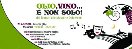 Olio, vino e non solo: dai tratturi alle masserie didattiche