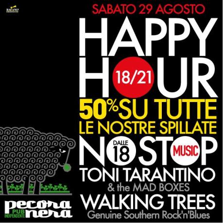 Happy Hour NO STOP MUSIC: TONI TARANTINO AND MAD BOXES | WALKING TREES live