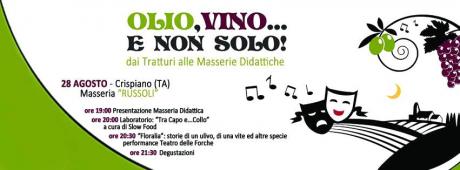 Olio, vino e non solo: dai tratturi alle masserie didattiche
