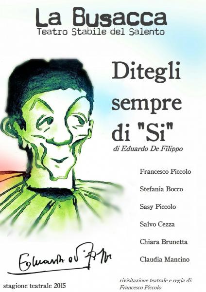 "Ditegli Sempre di Sì": con la Busacca a Tuglie il teatro di Edoardo De Filippo
