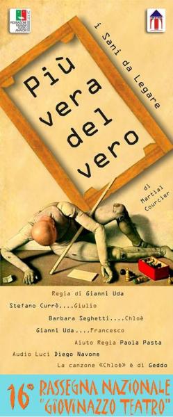 16a Rassegna Nazionale  “Giovinazzo Teatro”        Più Vera del Vero