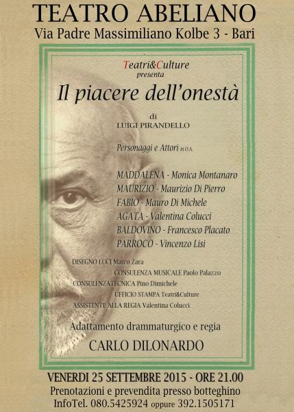 IL PIACERE DELL'ONESTA', di Luigi Pirandello, regia Carlo Dilonardo