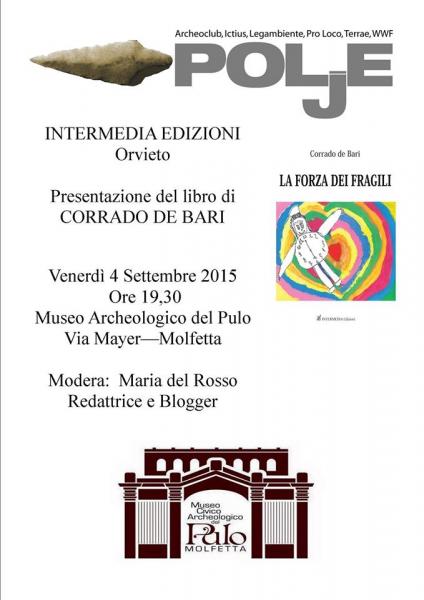 Corrado de Bari presenta il suo libro "la Forza Dei Fragili"
