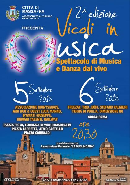 Vicoli in Musica 2^ Edizione: Spettacolo di Musica e Danza dal vivo