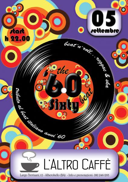 The Sixty Beat - tributo al Beat italiano anni '60 a L'ALTRO CAFFE' ad ALBEROBELLO (BA)