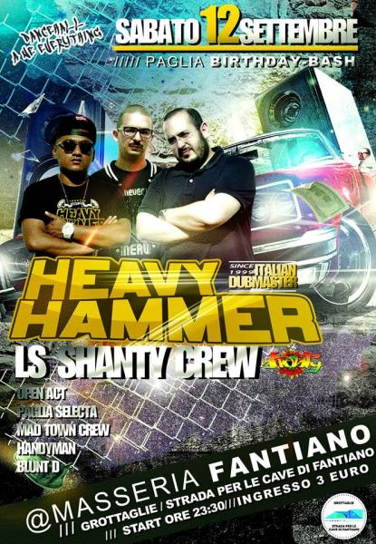 HEAVYHAMMER ls SHANTY CREW - Paglia B-Bash - Masseria Fantiano GROTTAGLIE