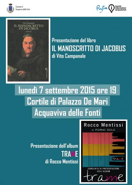 Presentazione del libro "Il manoscritto di Jacobus" e dell'album "traMe"