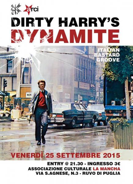 DIRTY HARRY'S DYNAMITE live a La Mancha
