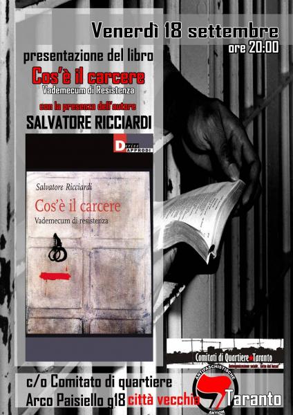 Presentazione del libro "COS’È IL CARCERE" con la presenza dell'autore SALVATORE RICCIARDI al Comitato di quartiere città vecchia