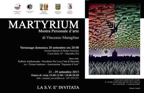 "MARTYRIUM" - Mostra personale d'arte - di VINCENZO MARAGLINO
