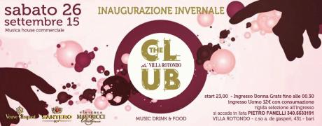 Villa Rotondo The Club - Inaugurazione Invernale