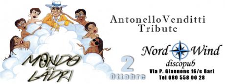 Mondo di Ladri - ANTONELLO VENDITTI Tribute al Nordwind discopub
