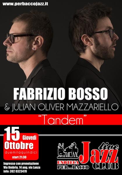 Fabrizio Bosso & Julian Oliver Mazzariello in "Tandem"