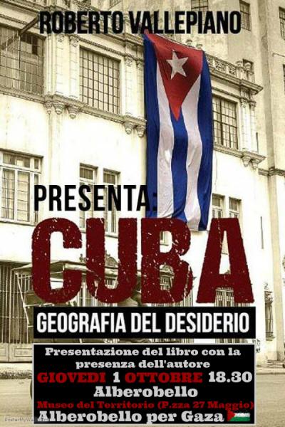 "Cuba.Geografia del desiderio". Presentazione libro con l'autore
