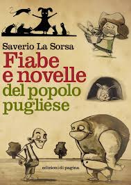 Reading per Bambini: C'era Una Volta.. Fiabe e Novelle del Popolo Pugliese