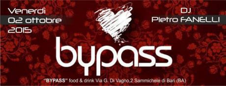 Il Venerdì del Bypass - Free Entry - dj Set