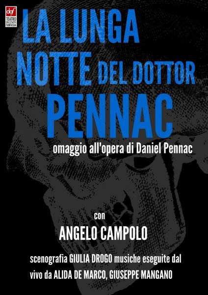 UrbanDionisoTeatro: "La lunga Notte del Dottor Pennac"
