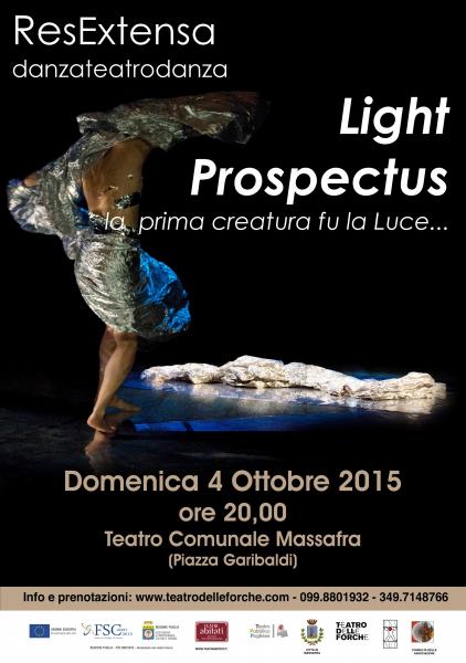 Spettacolo di teatro danza "Light Prospectus"